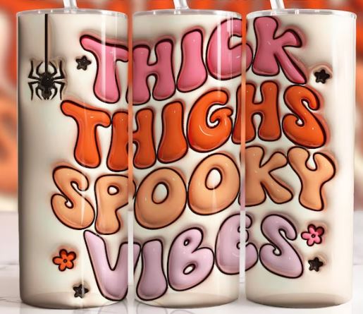 Thick Thighs Spooky Vibes Puff Tumbler