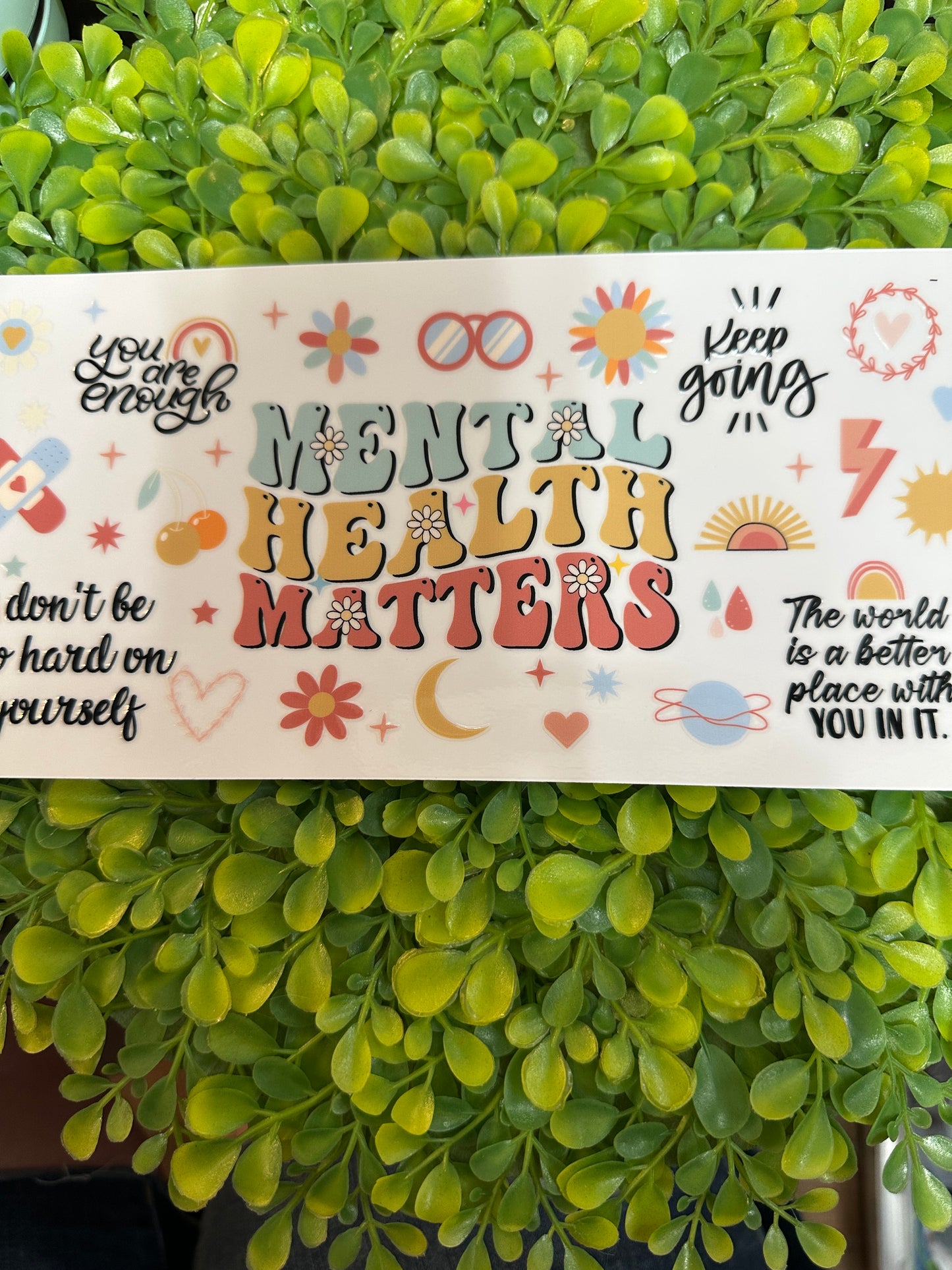 UV DTF Wraps for Sno Globe Tumblers (Mental Health)