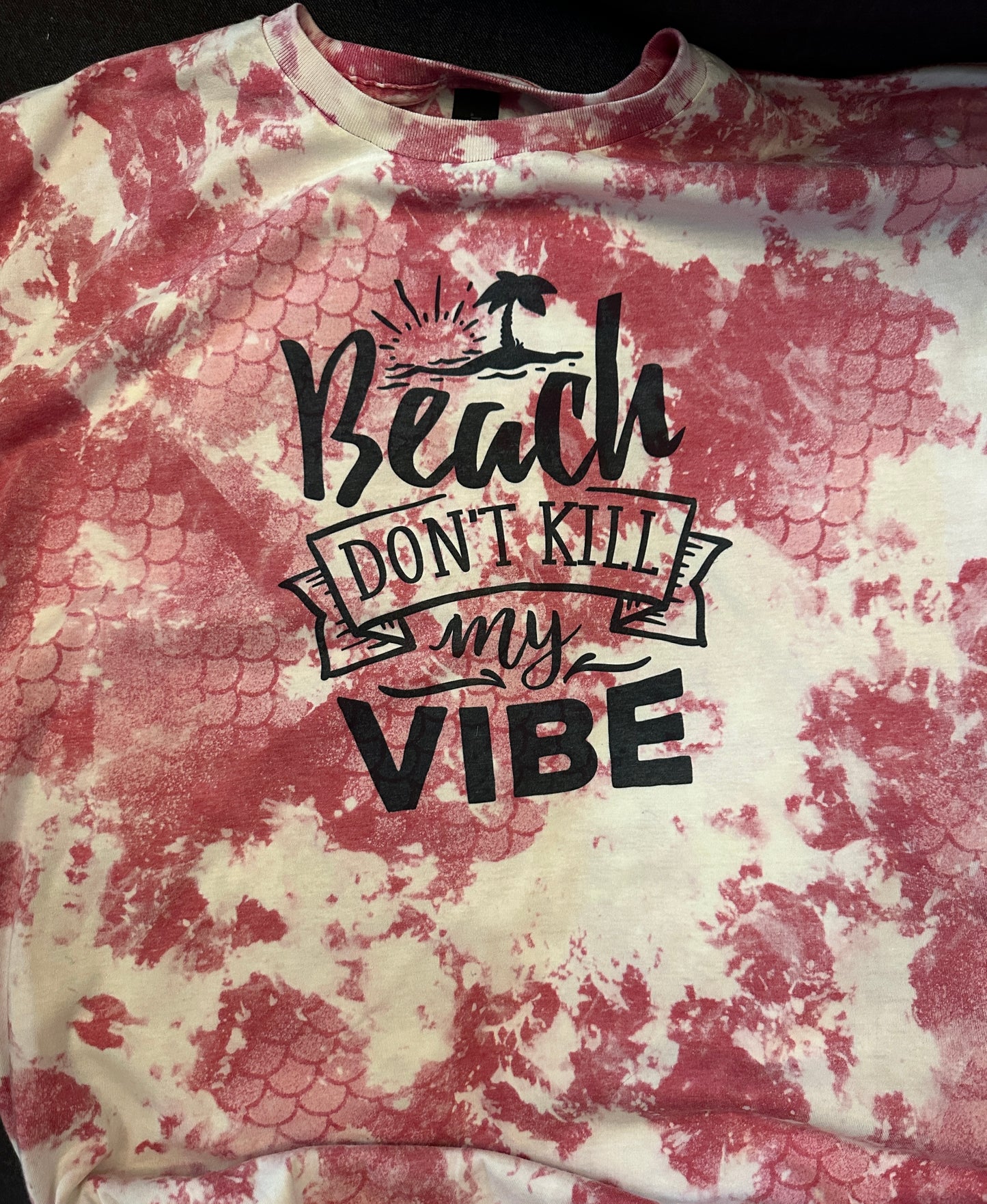 Beach Don't Kill My Vibe