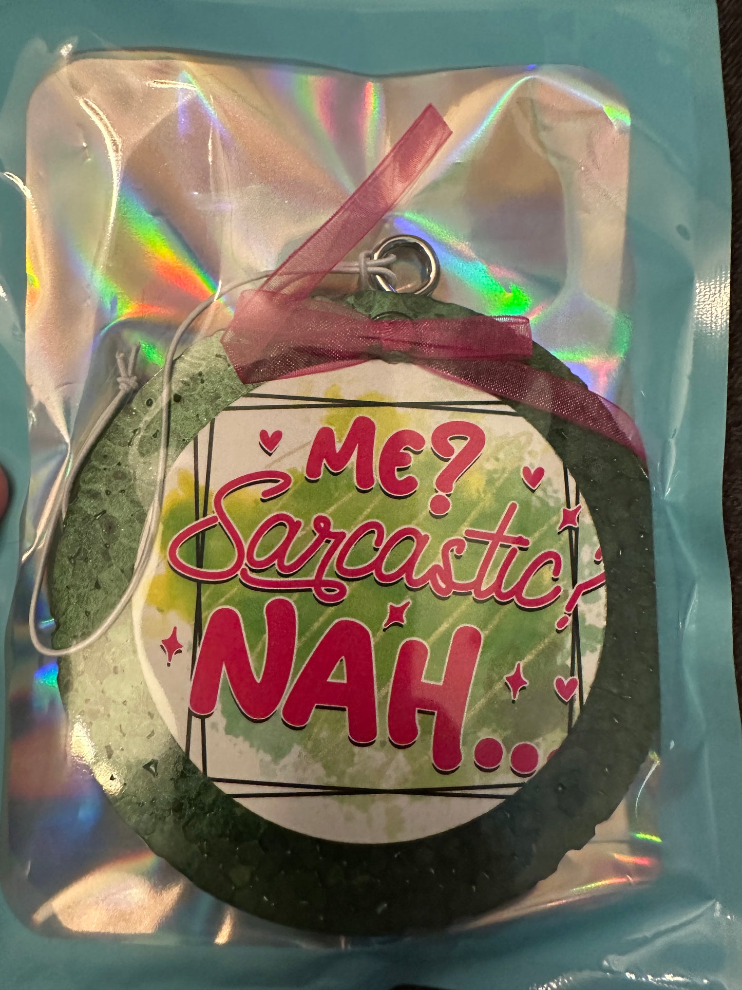 Me Sarcastic? Nah....-Boomshakalaka