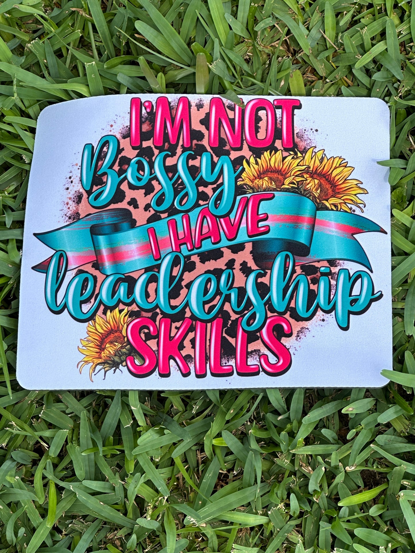 I’m Not Bossy Mousepad