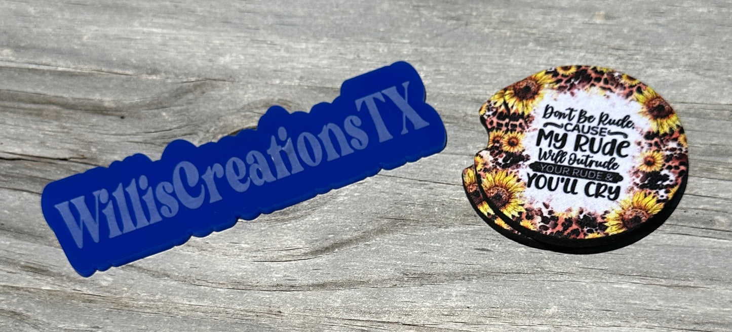 Don’t Be Rude Car Coaster