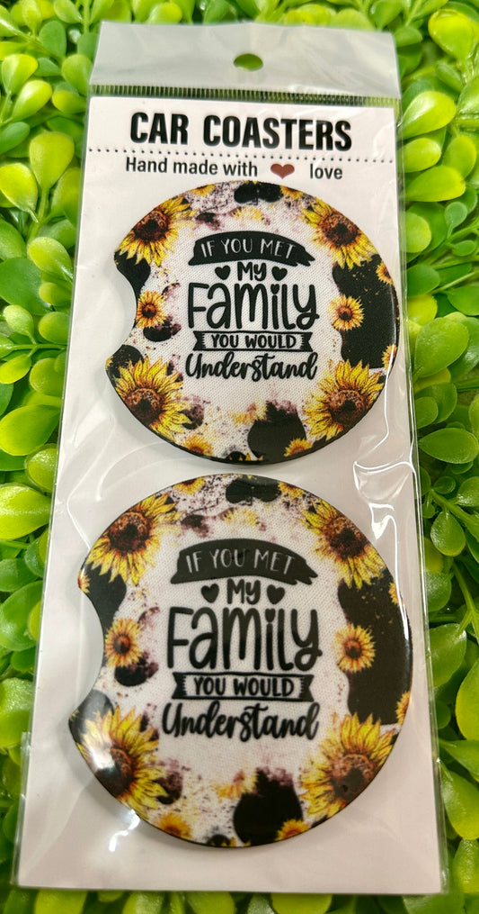 If You Knew My Family Car Coaster