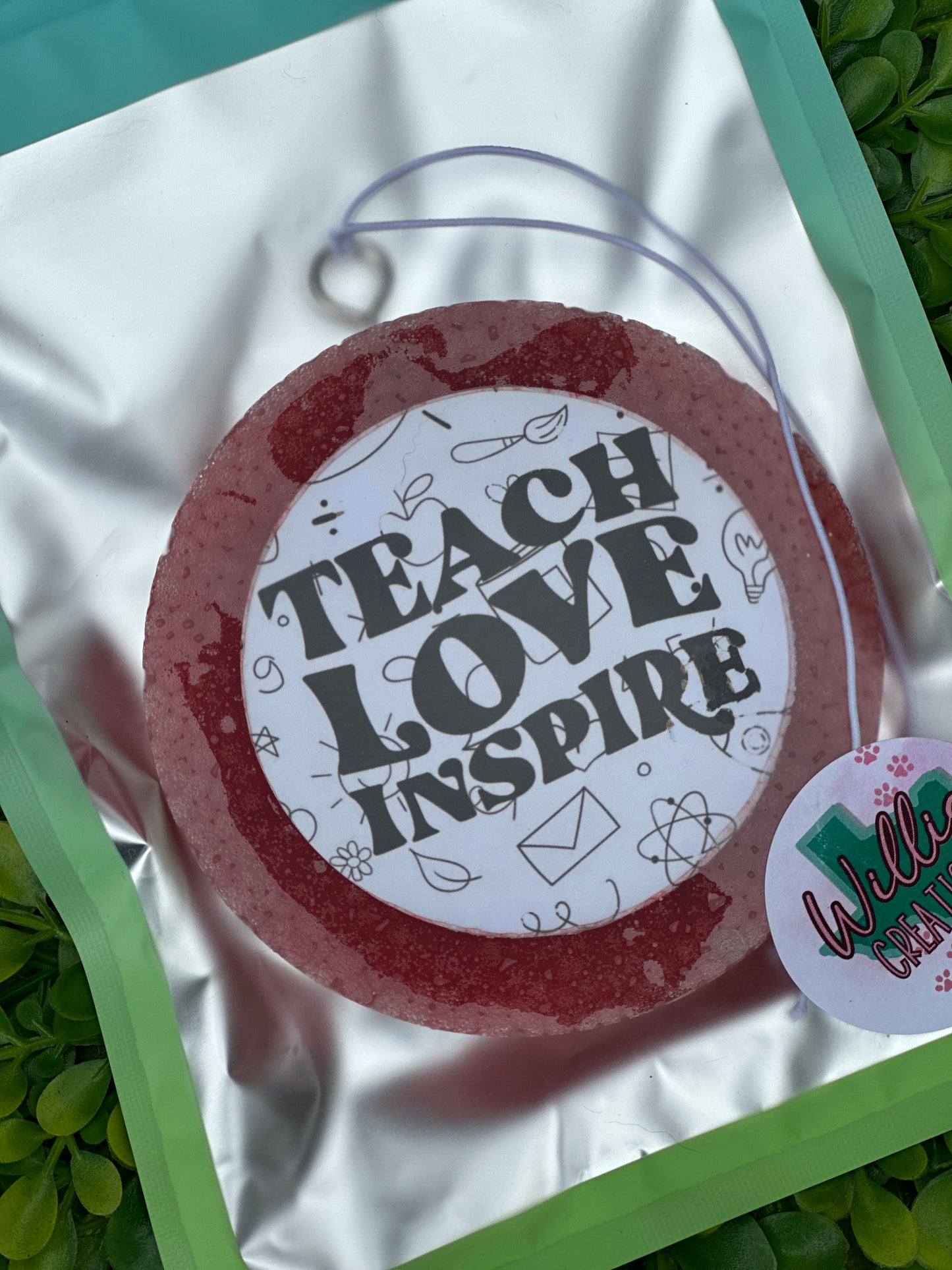 Teach Love Inspire Freshie