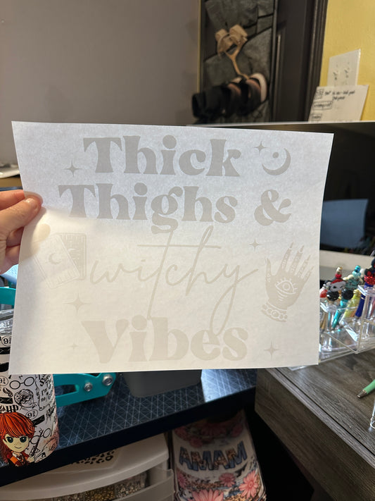 Thick Thighs and Witchy Vibes White Screenprint