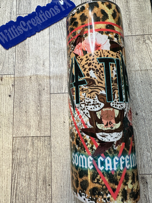 Def Tired Pour Some Caffeine on Me Tumbler
