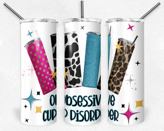 OCD-Obsessive Cup Disorder